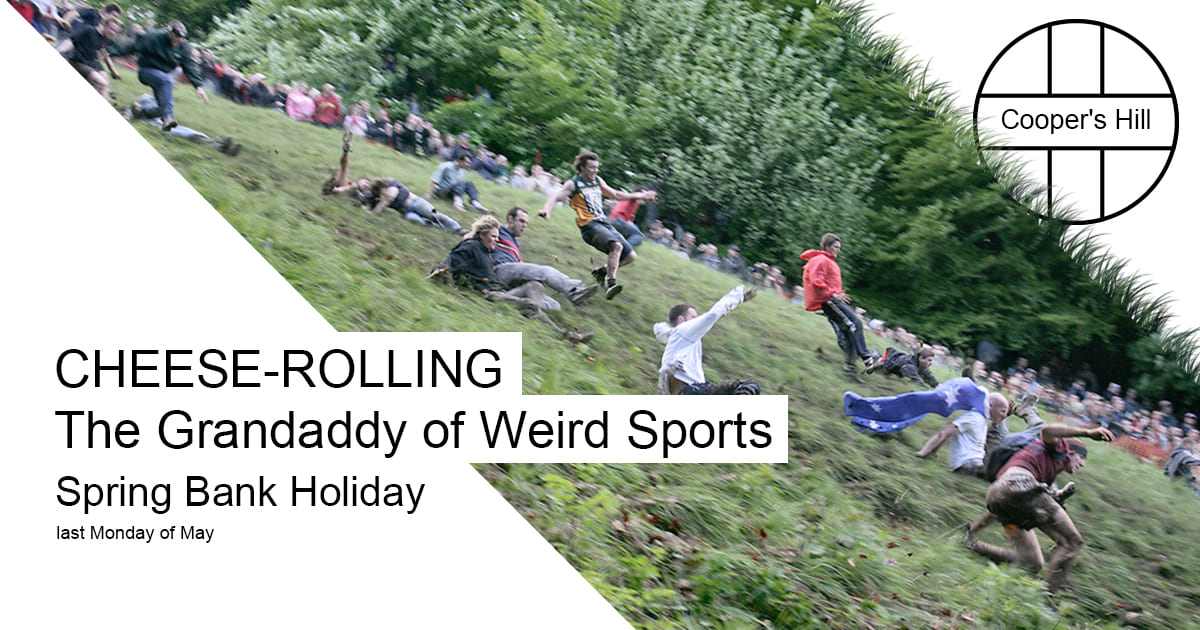 Cheese rolling the grandaddy of weird sports